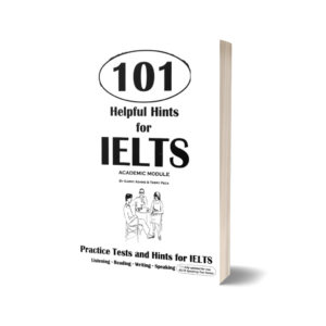101 Helpful Hints for IELTS General Module by Garry Adams